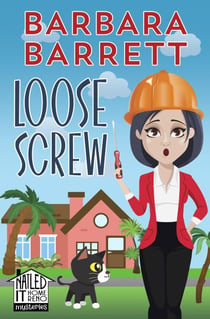 Loose Screw - Nailed It Home Reno Mysteries, #2