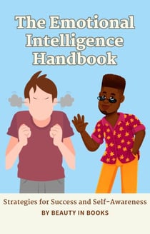The Emotional Intelligence Handbook