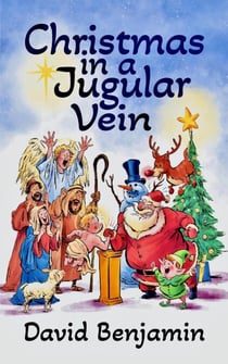 Christmas in a Jugular Vein