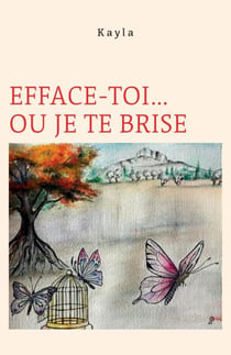 Efface-toi... ou je te brise