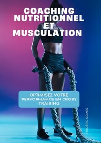 Coaching Nutritionnel et Musculation - Nutrition