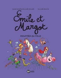 Émile et Margot, Tome 07 - Monstres en folie !