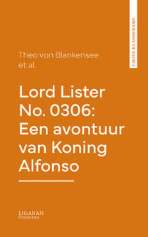 Lord Lister No. 0306: Een avontuur van Koning Alfonso