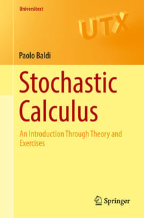 Stochastic Calculus - An Introduction Through Theory and Exercises