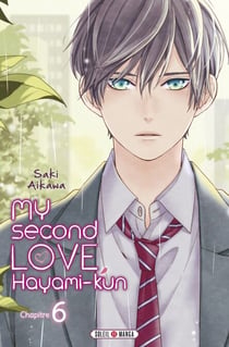 My Second Love, Hayami-kun - Chapitre 06