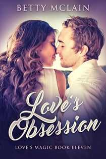 Love's Obsession - Love's Magic, #11
