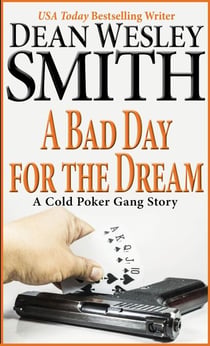 A Bad Day for the Dream - Cold Poker Gang