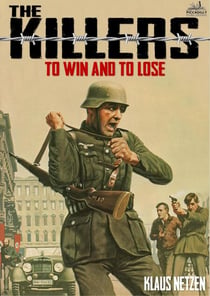 The Killers 01: To Win and to Lose - The Killers, #1