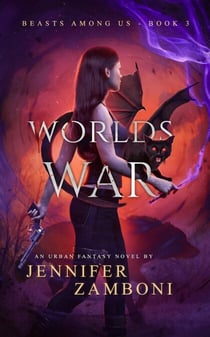 Worlds War - Beasts Among Us, #3