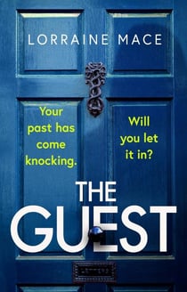 The Guest - A totally addictive and gripping thriller with a shocking twist