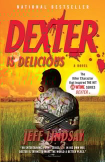 Dexter Is Delicious - Dexter Morgan (5)