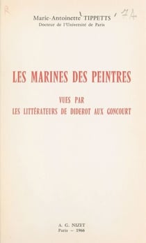 Les Marines des peintres - Vues par les littérateurs de Diderot aux Goncourt