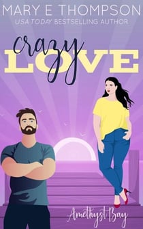 Crazy Love - Amethyst Bay, #1
