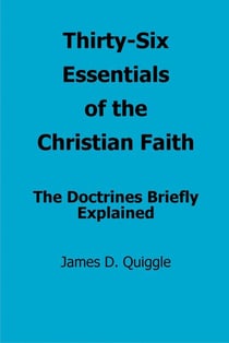 Thirty-Six Essentials of the Christian Faith