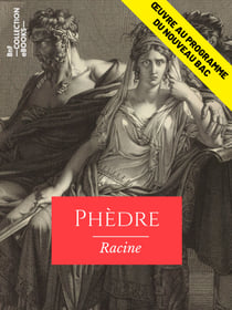Phèdre - Œuvre au programme du nouveau BAC