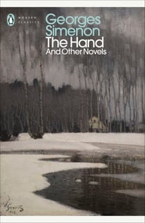 The Hand - And Other Novels