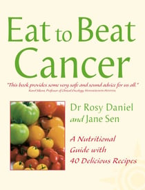 Cancer - A Nutritional Guide with 40 Delicious Recipes