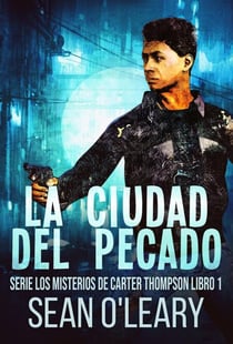 La Ciudad del Pecado - Serie Los Misterios de Carter Thompson, #1