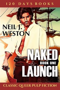 Naked Launch,  Book One