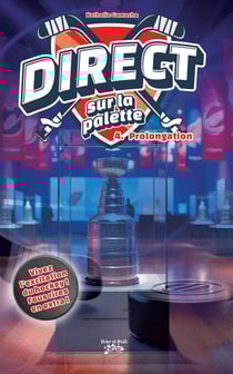 Direct sur la palette Tome 4 Une série Hockey !! - PROLOGATION