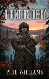 A Winter's Mercy - The Blood Scouts, #3