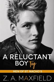 A Reluctant Boy Toy - Men of St. Nacho's