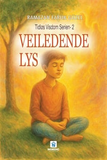 Veiledende Lys (Tidløs Visdom Serien- 2) - Tidløs Visdom Serien, #349