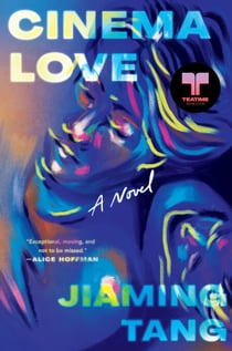 Cinema Love - A Novel