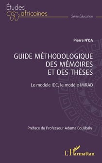 Guide méthodologique des mémoires et des thèses - Le modèle IDC, le modèle IMRAD