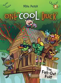 One Cool Duck #2 - The Far-Out Fort