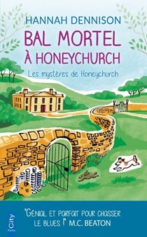Bal mortel à Honeychurch - Les mystères de Honeychurch