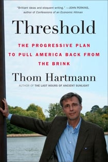 Threshold - The Progressive Plan to Pull America Back from the Brink