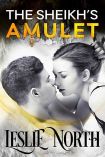 The Sheikh's Amulet - Sheikh's Wedding Bet Series, #3