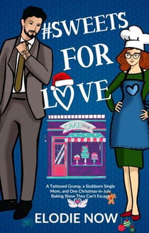 # Sweets For Love - Love in Swans Cove, #4