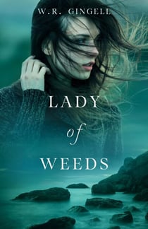 Lady of Weeds - Lady, #2