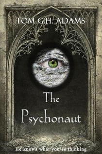 The Psychonaut - Book 1 in the Psychonaut trilogy