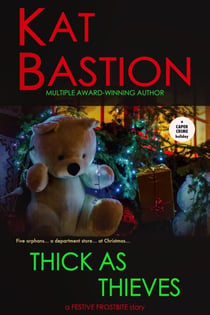 Thick as Thieves: A Festive Frostbite Story - Festive Frostbite, #5
