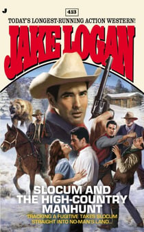 Slocum 413 - Slocum and the High-Country Manhunt