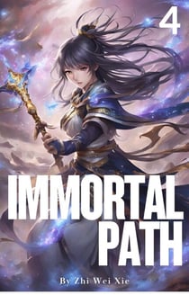 Immortal Path 4 - Immortal Path, #4
