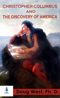 Christopher Columbus and the Discovery of the Americas