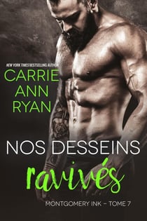 Nos desseins ravivés - Montgomery Ink, #7