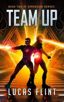 Team Up - Dimension Heroes, #2