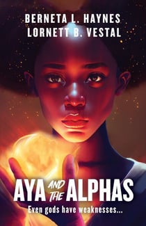 Aya and the Alphas - Faders and Alphas, #2