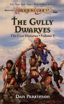 The Gully Dwarves - A Lost Histories Novel