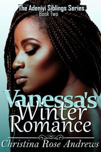 Vanessa's Winter Romance - Adeniyi Siblings, #2