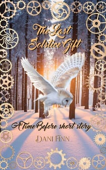 The Last Solstice Gift - The Time Before