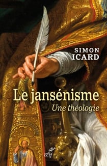 Le jansénisme - Une théologie