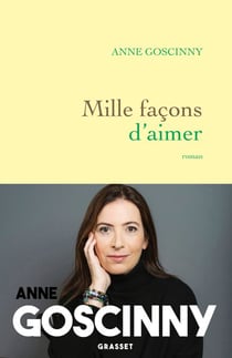 Mille façons d'aimer - roman