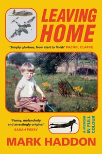 Leaving Home - The Sunday Times-bestselling memoir