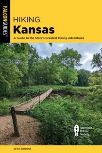 Hiking Kansas - A Guide to the State's Greatest Hiking Adventures